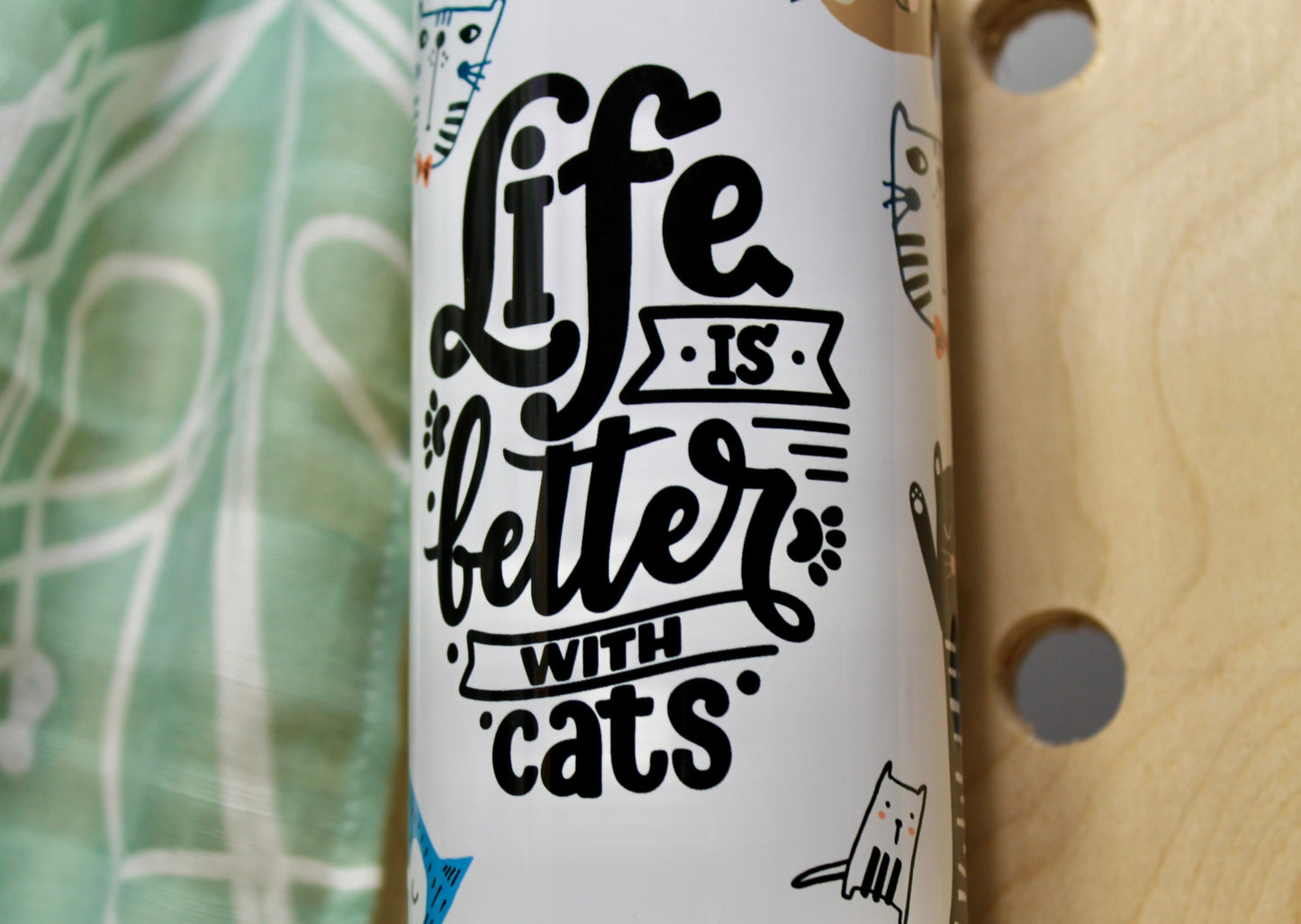 Life is Better with Cats Tumbler