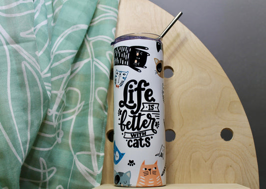 Life is Better with Cats Tumbler